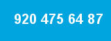 920 475 64 87 920 475 64 87